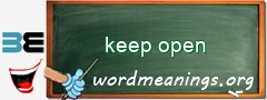 WordMeaning blackboard for keep open